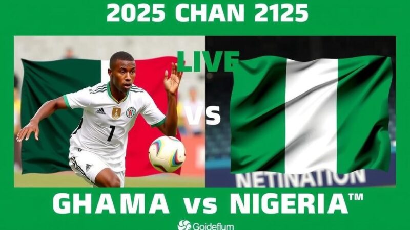 Ghana vs Nigeria: Key Qualifying Clash for 2025 CHAN Tournament