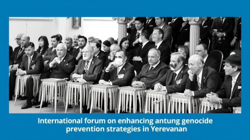 Yerevan Forum Seeks to Enhance Global Mechanisms for Genocide Prevention